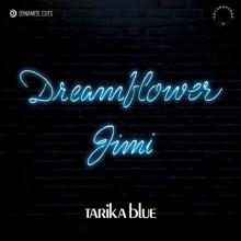 BLUE TARIKA  - SI DREAMFLOWER /7