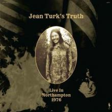 JEAN TURK'S TRUTH  - VINYL LIVE IN NORTHAMPTON 1976 [VINYL]