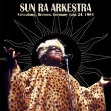 SUN RA ARKESTRA  - 2xVINYL SCHAUBURG, B..