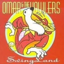 OMAR & THE HOWLERS  - CD SWINGLAND