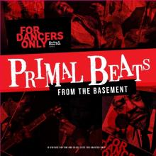  PRIMAL BEATS FROM THE BASEMENT [VINYL] - supershop.sk