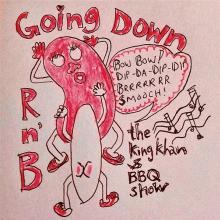 KING KHAN & BBQ SHOW  - SI GOIN' DOWN /7