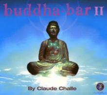 CHALLE CLAUDE  - 2xCD BUDDHA BAR 2