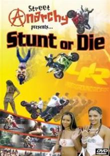 SPORTS  - DVD STREET ANARCHY PRESENTS STUNT OR DIE
