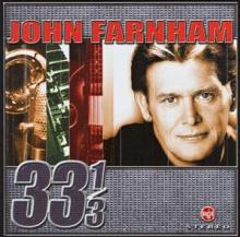 FARNHAM JOHN  - CD 33 1/3