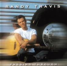TRAVIS RANDY  - CD PASSING THROUGH