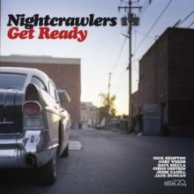 NIGHTCRAWLERS  - CD GET READY