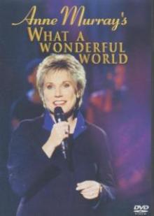 MURRAY ANNE  - DVD WHAT A WONDERFUL WORLD