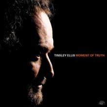 ELLIS TINSLEY  - CD MOMENT OF TRUTH