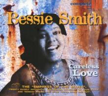 SMITH BESSIE  - CD CARELESS LOVE