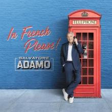ADAMO SALVATORE  - 2xVINYL IN FRENCH PLEASE! [VINYL]