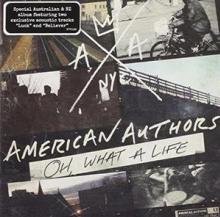 AMERICAN AUTHORS  - CD OH WHAT A LIFE