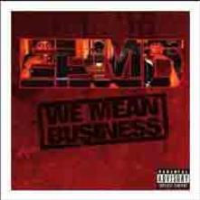 EPMD  - CD WE MEAN BUSINESS