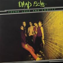 DEAD BOYS  - VINYL YOUNG, LOUD & SNOTTY [VINYL]