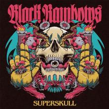 BLACK RAINBOWS  - 2xVINYL SUPERSKULL [VINYL]