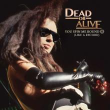 DEAD OR ALIVE  - SI YOU SPIN ME ROUND /7