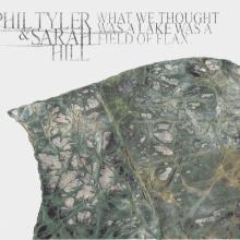 TYLER PHIL & SARAH HILL  - CD WHAT WE THOUGHT W..