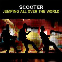 SCOOTER  - CD JUMPING ALL OVER THE WORLD