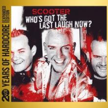 SCOOTER  - 2xCD WHO'S GOT THE LAST LAUGH NOW?