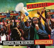 ALBOROSIE  - CD SOUND THE SYSTEM SHOWCASE