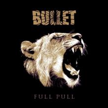 BULLET  - VINYL FULL PULL [VINYL]