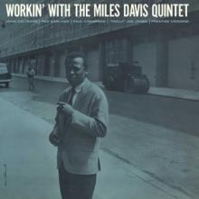 DAVIS MILES -QUINTET-  - VINYL WORKIN' WITH T..