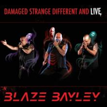 BLAZE BAYLEY  - CD DAMAGED STRANGE DIFFERENT AND LIVE