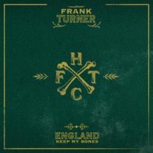 TURNER FRANK  - VINYL ENGLAND KEEP MY BONES [VINYL]