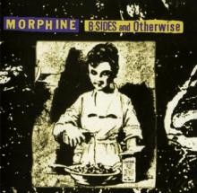 MORPHINE  - CD B-SIDES AND OTHER..
