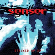 SENSER  - VINYL STACKED UP XX:..