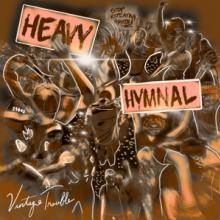 VINTAGE TROUBLE  - CD HEAVY HYMNAL