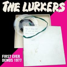 LURKERS  - SI FIRST EVER DEMOS 1977 /7