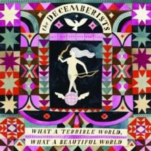 DECEMBERISTS  - CD WHAT A TERRIBLE W..