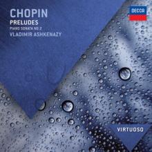 ASHKENAZY VLADIMIR  - CD CHOPIN: PRELUDES/PIANO SONATA NO.2