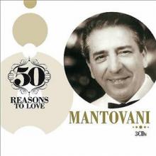 MANTOVANI  - CD 50 REASONS TO LOVE