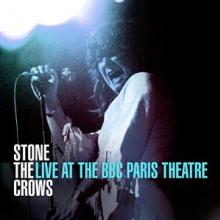 STONE THE CROWS  - VINYL LIVE AT THE BB..