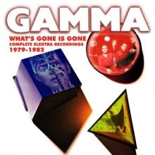 GAMMA  - 3xCD WHAT'S GONE IS ..