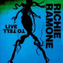 RAMONE RICHIE  - CD LIVE TO TELL