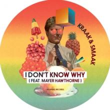 KRAAK & SMAAK  - SI I DON'T KNOW WHY /7