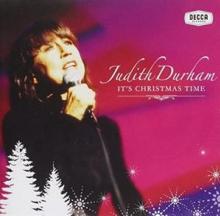 DURHAM JUDITH  - CD IT'S CHRISTMAS TIME