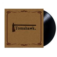 TOMAHAWK  - VINYL TOMAHAWK LP BLACK [VINYL]