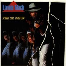 MACK LONNIE  - CD STRIKE LIKE LIGHTNING