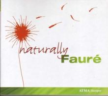 FAURE G.  - CD NATURALLY FAURE