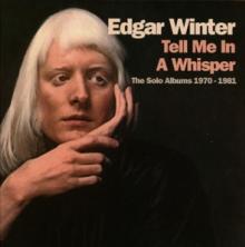 WINTER EDGAR  - 4xCD TELL ME IN A WHISPER
