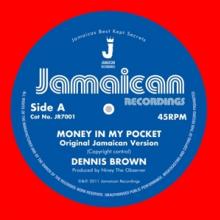 BROWN DENNIS  - SI MONEY IN MY POCKET/VERSION /7