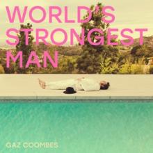 COOMBES GAZ  - VINYL WORLD'S STRONGEST MAN [VINYL]