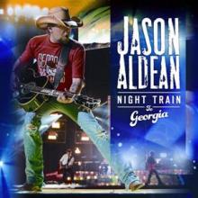 ALDEAN JASON  - DVD NIGHT TRAIN TO GEORGIA