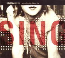 HERSH KRISTIN  - CD LEARN TO SING LIKE A STAR