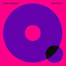 DIGWEED JOHN  - 5xCD QUATTRO III