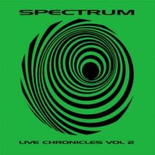 SPECTRUM  - CD LIVE CHRONICLES VOL.2